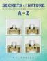 Secrets of Nature from A-Z
