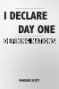 I Declare Day One