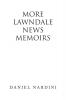 More Lawndale News Memoirs