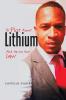 The Plot Against Lithium