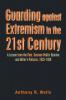 Guarding Against Extremism in the 21St Century
