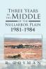 Three Years in the Middle of the Nullarbor Plain 1981- 1984