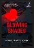 Glowing Shades