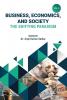 BUSINESS ECONOMICS AND SOCIETY: THE SHIFTING PARADIGM (VOL – II)