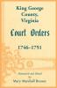 King George County Virginia Court Orders 1746-1751