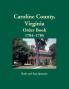 Caroline County Virginia Order Book 1784-1785