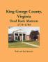 King George County Virginia Deed Book Abstracts 1773-1783