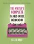 The Writer's Complete Series Bible Workbook: The one tool a series writer can't live without.: 3