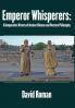 Emperor Whisperers