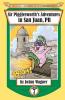 Sir Pigglesworth's Adventures in San Juan PR: 7 (Sir Pigglesworth Adventure)