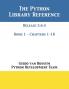 The Python Library Reference: Release 3.6.4 - Book 1 of 2