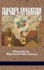 Teacher Education for the 21st Century