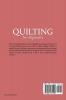 Quilting For Beginners: Easy and Effective Quilting Techniques to Create Great Patterns and Designs