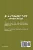Plant Based Diet For Beginners: The Ultimate Weight Loss Healthy Eating and Optimal Health Guide