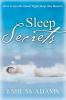 Sleep Secrets: How to Get the Good Night Sleep You Deserve