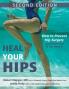 Heal Your Hips Second Edition