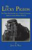 The Lucky Pigeon