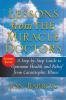 Lessons from the Miracle Doctors