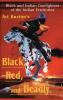 Black Red and Deadly