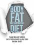 Body Fat Breakthrough Diet: Track Your Diet Success (with Food Pyramid Calorie Guide and BMI Chart)