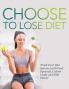 Choose to Lose Diet: Track Your Diet Success (with Food Pyramid Calorie Guide and BMI Chart)