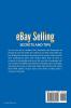 eBay Selling Secrets and Tips: The Ultimate Guide on How to Make Money Online by Selling on eBay