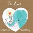 Te Amo (Xist Kids Spanish Books)