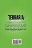 Terraria Guide For Beginners: Learn The Basics of Terraria Game Explore Biomes Find Materials Build Houses Craft Items Discover Powerful Weapons Defeat Monsters and Bosses