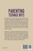 Parenting Teenage Boys: How to Raise Your Teen Son During His Adolescent Period Guide
