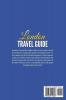 London Travel Guide: The Ultimate London United Kingdom Tourist Trip Travel Guide