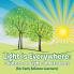 Light is Everywhere