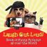 Laugh Out Loud! Book of Funny Pictures all over the World