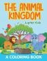 The Animal Kingdom (A Coloring Book)