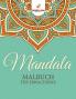Mandala-Malbuch für Erwachsene (German Edition)