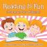 Reading Is Fun (Common Core Edition)
