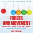 Forces and Movement (Push Pull Fast Slow and More) 2nd Grade Science Workbook | Children's Physics Books Edition