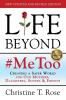 Life Beyond #MeToo
