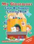 My Ginormous Color By Number Coloring Book - Color By Number Large Edition