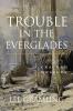 Trouble in the Everglades