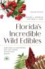 Florida's Incredible Wild Edibles