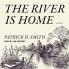 The River Is Home