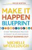 Make It Happen Blueprint