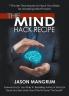 The Mind Hack Recipe