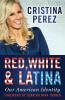 Red White and Latina