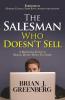 The Salesman Who Doesn't Sell