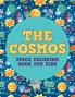 The Cosmos: Space Coloring Book for Kids: 1 (Space Coloring Books for Kids)