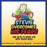 Stevie Overcomes His Fears