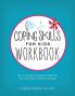 Coping Skills for Kids Workbook