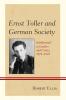 Ernst Toller and German Society