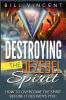 Destroying the Jezebel Spirit